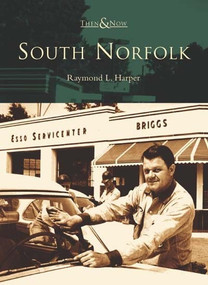 South Norfolk - 9780738514963 by Raymond L. Harper, 9780738514963