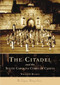 Citadel and the South Carolina Corps of Cadets, The by William H. Buckley, 9780738517049