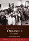 Orlando, Florida by Geraldine Fortenberry Thompson, 9780738515366