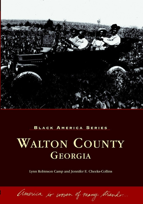 Walton County, Georgia by Lynn Robinson Camp, Jennifer E. Cheeks-Collins, 9780738515281