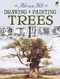 Drawing and Painting Trees by Adrian Hill, 9780486468457