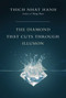 The Diamond That Cuts Through Illusion by Thich Nhat Hanh, 9781935209447