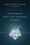 The Diamond That Cuts Through Illusion by Thich Nhat Hanh, 9781935209447