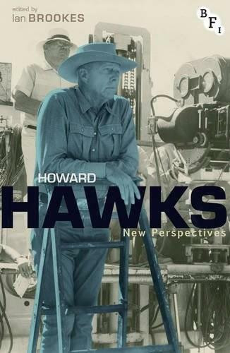 Howard Hawks (New Perspectives) by Ian Brookes, 9781844575411