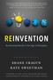 Reinvention (Accelerating Results in the Age of Disruption) by Shane Cragun, Kate Sweetman, 9781626342866