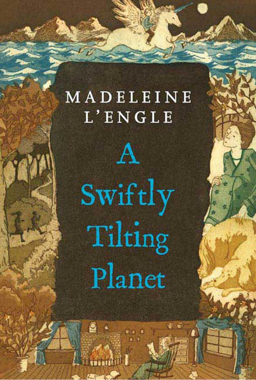 A Swiftly Tilting Planet ((National Book Award Winner)) by Madeleine L'Engle, 9780312368562