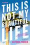 This Is Not My Beautiful Life (A Memoir) by Victoria Fedden, 9781250075284
