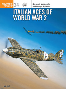 Italian Aces of World War 2 by Giorgio Apostolo, Giovanni Massimello, Iain Wyllie, Richard Caruana, 9781841760780
