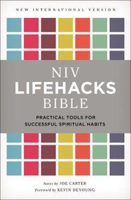 NIV, Lifehacks Bible, Hardcover (Practical Tools for Successful Spiritual Habits) by Joe Carter, 9780310434092