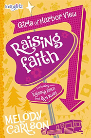 Raising Faith - 9780310753759 by Melody Carlson, 9780310753759