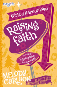 Raising Faith - 9780310753759 by Melody Carlson, 9780310753759