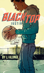 Justin #1 - 9781101995624 by LJ Alonge, Raul Allen, 9781101995624