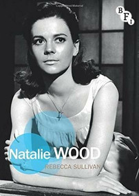 Natalie Wood by Rebecca Sullivan, 9781844576371