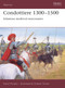 Condottiere 1300-1500 (Infamous medieval mercenaries) by David Murphy, Graham Turner, 9781846030772