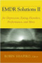 EMDR Solutions II (For Depression, Eating Disorders, Performance, and More) by Robin Shapiro, Celia Grand, 9780393705881