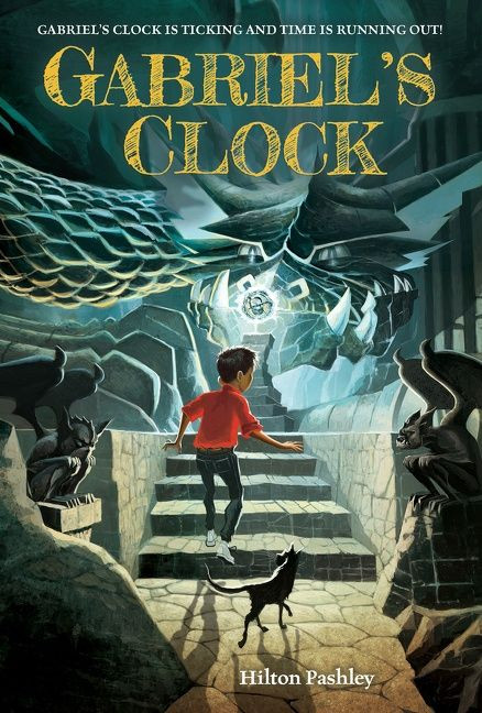 Gabriel's Clock by Hilton Pashley, 9780544668591