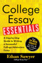 College Essay Essentials (A Step-by-Step Guide to Writing a Successful College Admissions Essay) by Ethan Sawyer, 9781492635123