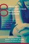 8 Keys to Recovery from an Eating Disorder (Effective Strategies from Therapeutic Practice and Personal Experience) by Carolyn Costin, Gwen Schubert Grabb, Babette Rothschild, 9780393706956