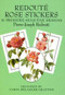 Redouté Rose Stickers (16 Pressure-Sensitive Designs) (Miniature Edition) by Pierre-Joseph Redouté, 9780486271408