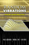 Random Vibrations (Theory and Practice) by Paul H. Wirsching, Thomas L, Paez, Keith Ortiz, 9780486450155