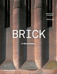 Brick (A World History) by James W. P. Campbell, Will Pryce, 9780500343197