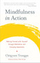 Mindfulness in Action (Making Friends with Yourself through Meditation and Everyday Awareness) - 9781611803532 by Chogyam Trungpa, Carolyn Rose Gimian, 9781611803532