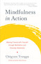 Mindfulness in Action (Making Friends with Yourself through Meditation and Everyday Awareness) - 9781611803532 by Chogyam Trungpa, Carolyn Rose Gimian, 9781611803532