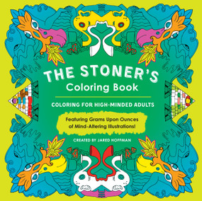 The Stoner's Coloring Book (Coloring for High-Minded Adults) by Jared Hoffman, 9780143130291