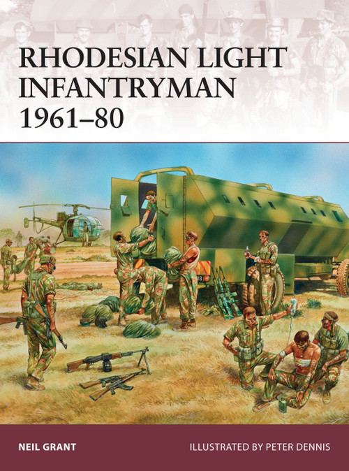 Rhodesian Light Infantryman 1961-80 by Neil Grant, Peter Dennis, 9781472809629