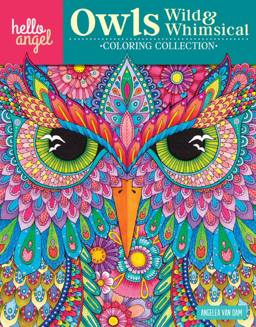 Hello Angel Owls Wild & Whimsical Coloring Collection by Angelea Van Dam, 9781497202412