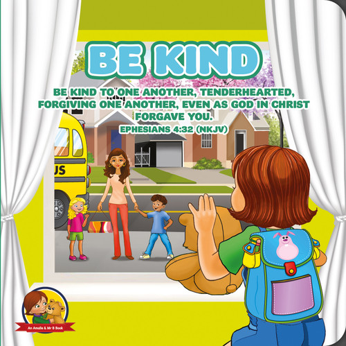 Be Kind (An Amalie & Mr B Book) - 9781942214038 by Nicoletta Antonia, 9781942214038