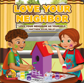 Love Your Neighbour (An Amalie & Mr B Book) by Nicoletta Antonia, 9781942214014