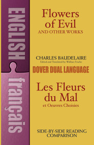 Flowers of Evil and Other Works (A Dual-Language Book) by Charles Baudelaire, 9780486270920