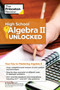 High School Algebra II Unlocked (Your Key to Mastering Algebra II) by The Princeton Review, 9781101920077