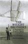 The Wright Brothers (A Biography) by Fred C. Kelly, 9780486260563