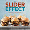 The Slider Effect (You Can't Eat Just One!) by Jonathan Melendez, 9781449476045