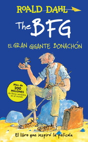 The BFG - El gran gigante bonachón / The BFG (Spanish Edition) by Roald Dahl, 9781941999837