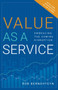 Value as a Service (Embracing the Coming Disruption) by Rob Bernshteyn, 9781626343054