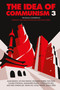 The Idea of Communism 3 (The Seoul Conference) by Alex Taek-Gwang Lee, Slavoj Zizek, 9781784783945