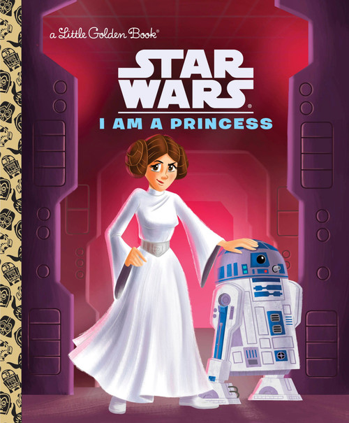 I Am a Princess (Star Wars) by Courtney Carbone, Heather Martinez, 9780736436052