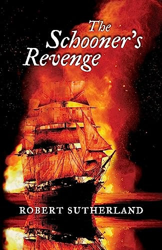 The Schooner's Revenge by Robert Sutherland, 9780002008532