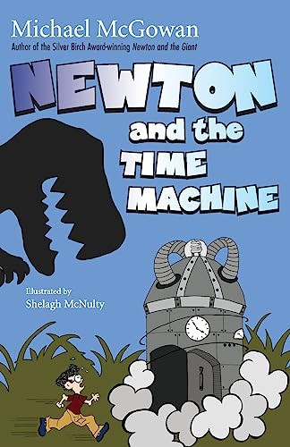 Newton And The Time Machine by Michael Mcgowan, 9780006395508