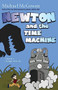 Newton And The Time Machine by Michael Mcgowan, 9780006395508