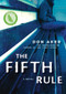 The Fifth Rule - 9781554688647 by Don Aker, 9781554688647