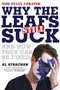 Why The Leafs Still Suck by Al Strachan, 9781443408462