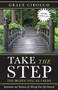 Take The Step, The Bridge Will Be There (Inspiration And Guidance) by Grace Cirocco, 9781443409117