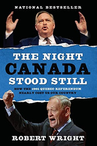 The Night Canada Stood Still by Robert Wright, 9781443409667