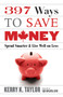 397 Ways To Save Money (new Edition) by Kerry K. Taylor, 9781443412186