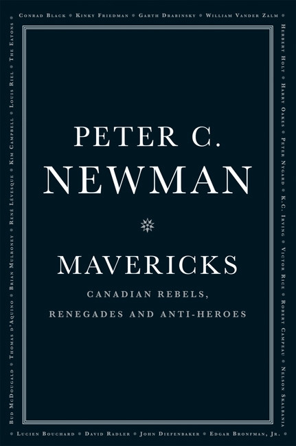 Mavericks by Peter C. Newman, 9781554684212
