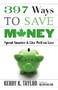 397 Ways To Save Money by Kerry K. Taylor, 9781554685837